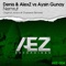Nemrut (Overseas Remix) - Denis & AlexZ & Aysin Gunay lyrics