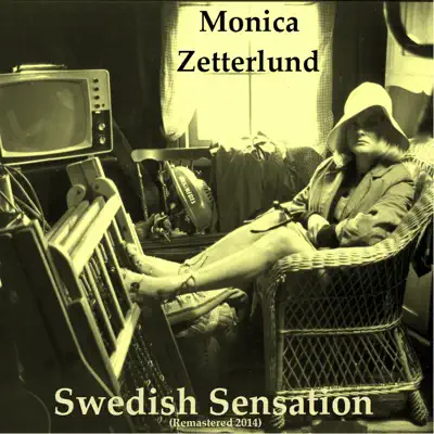 Swedish Sensation (Remastered 2014) - Monica Zetterlund