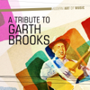 Modern Art of Music: A Tribute to Garth Brooks - John Sawyer