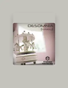 聆聽 Desomnia、觀看音樂影片、閱讀小傳、查看巡演日期等！