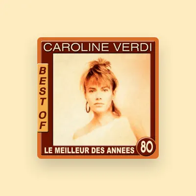 Listen to Caroline Verdi, watch music videos, read bio, see tour dates & more!