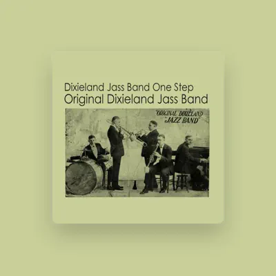 Listen to The Original Dixieland Jass Band, watch music videos, read bio, see tour dates & more!
