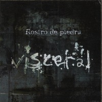 Rostro de Piedra - Visceral