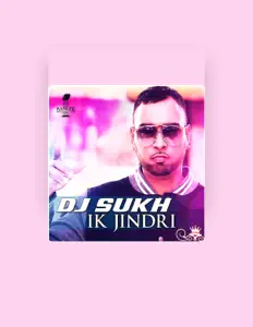 Listen to DJ Sukh, watch music videos, read bio, see tour dates & more!