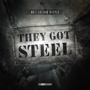 They Got Steel - EP