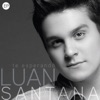 Luan Santana - Garotas Não Merecem Chorar