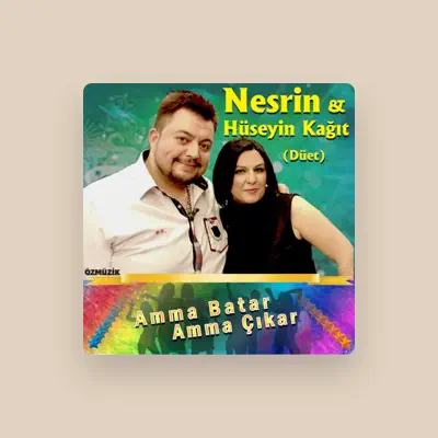 Listen to Nesrin Kağıt, watch music videos, read bio, see tour dates & more!