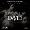 Slew Dem Like David - Single, 2013