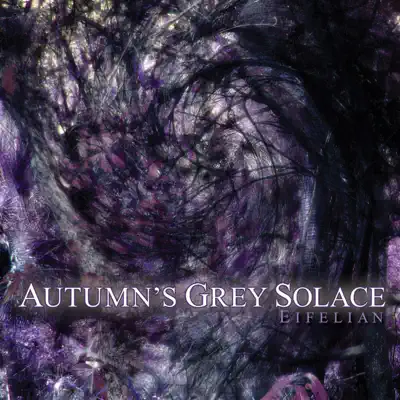 Eifelian - Autumn's Grey Solace