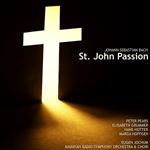 Bach: St. John Passion, BWV 245