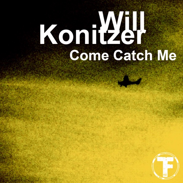 Come Catch Me - Single
