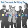 Night's End - Rod Piazza & The Mighty Flyers