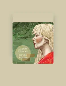 Lindsay Duncanを聴いたり、ミュージックビデオを鑑賞したり、経歴やツアー日程などを確認したりしましょう！