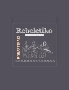 Dengarkan Rebeletiko, tonton video musik, baca bio, lihat tanggal tur & lainnya!
