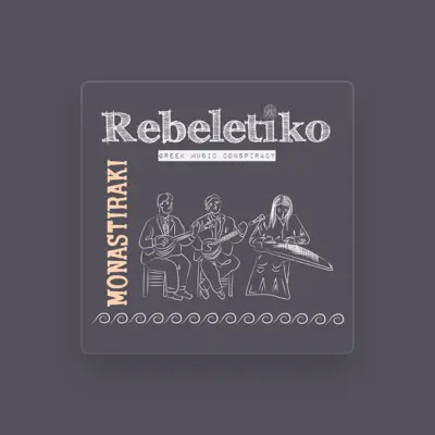 Listen to Rebeletiko, watch music videos, read bio, see tour dates & more!