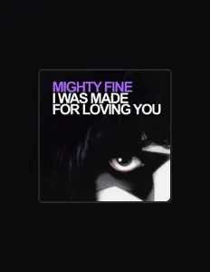 Mighty Fine dinle, müzik videolarını izle, biyografisini oku, tur tarihlerini ve daha fazlasını gör!