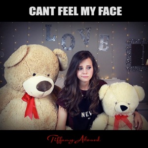 Can't Feel My Face - Single