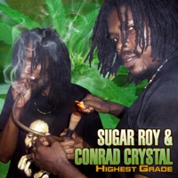 Highest Grade (Deluxe Version) - Suga Roy & Conrad Crystal