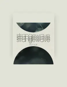 Dengarkan strangewave, tonton video musik, baca bio, lihat tanggal tur & lainnya!