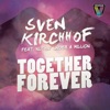 Together Forever (feat. Nuthin' Under A Million)