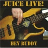 Hey Buddy! (Live)