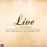 Live In Concert - EP - Wiz Khalifa & Curren$y