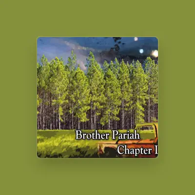 Listen to Brother Pariah, watch music videos, read bio, see tour dates & more!