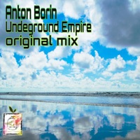 Undeground Empire - Single - Anton Borin (RU)