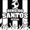 Hino do Santos (Oficial) - Orquestra e Coro Cid lyrics