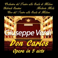 Verdi: Don Carlos - l'Orchestra della Scala di Milano, Gabriele Santini, Coro del Teatro alla Scala di Milano & Norberto Mola
