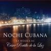 Noche Cubana, la Música de
