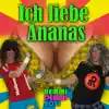 Ich Liebe Ananas