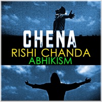 Chena - Single - #abhikism & Rishi Chanda