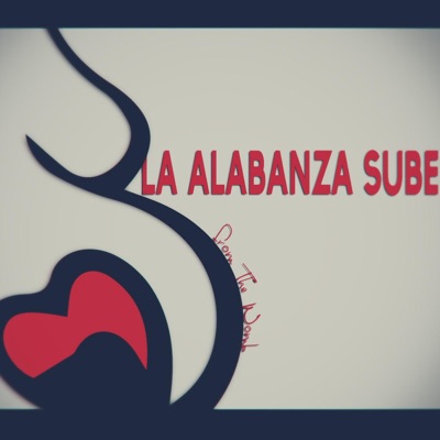La Alabanza Sube - Single