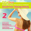 Reprogramming: Session Two of the Bikini Body System (Flab to Fab in 14 Weeks!) - Sue Peckham & James Holmes