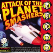 Attack of the Planet Smashers artwork