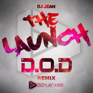 The Launch - The D.O.D Remix - Single