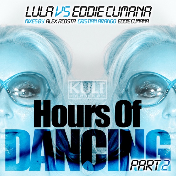 Kult Records Presents Hours of Dancing, Pt. 2
