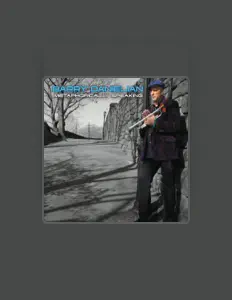 Poslechněte si interpreta Barry Danielian, sledujte hudební videa, přečtěte si životopis, podívejte se na data turné a další informace.