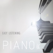 Easy Listening Piano - Music for Quiet Moments, Instrumental Songs for Relaxation and Harmony artwork