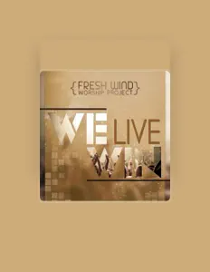 Freshwind Worshipを聴いたり、ミュージックビデオを鑑賞したり、経歴やツアー日程などを確認したりしましょう！