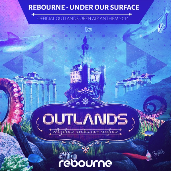 Under Our Surface (Outlands Open Air Anthem 2014) - Single