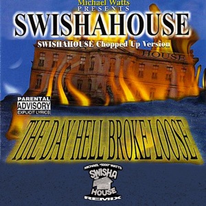The Day Hell Broke Loose 1 (Swishahouse Remix)