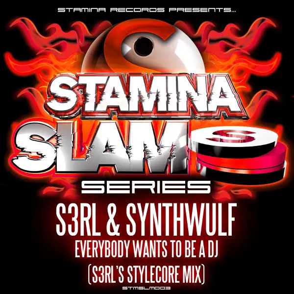 Everybody Wants to Be a DJ (S3RL's Stylecore Remix) — S3RL & SynthWulf