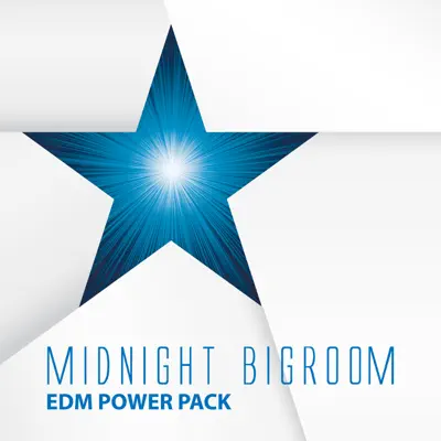 Ascolta 'Midnight Bigroom EDM Power Pack' di Various Artists