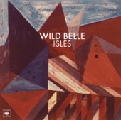 Wild Belle - Shine