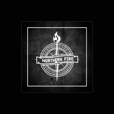 Listen to Northern Fire, watch music videos, read bio, see tour dates & more!