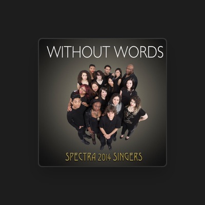 Listen to Spectra 2014 Singers, watch music videos, read bio, see tour dates & more!