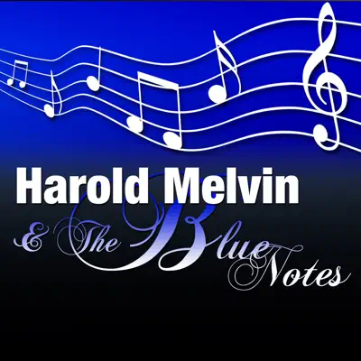 Harold Melvin & the Blue Notes - Harold Melvin & The Blue Notes