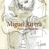 Paseo de Ensueño - Miguel Rivera